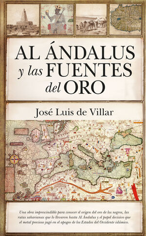 AL ÁNDALUS Y LAS FUENTES DEL ORO