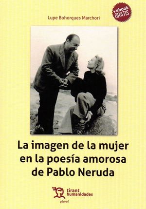 LA IMAGEN DE LA MUJER EN LA POESIA AMOROSA DE PABLO NERUDA