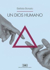 UN DIOS HUMANO