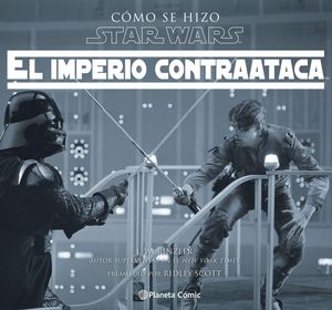 COMO SE HIZO STAR WARS: EL IMPERIO CONTRAATACA