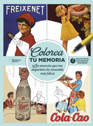 COLOREA TU MEMORIA (INCLUYE UN DVD CON ANUNCIOS TELEVISIVOS)