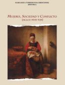 MUJERES SOCIEDAD Y CONFLICTO (SIGLOS  XVII-XIX)