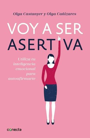 VOY A SER ASERTIVA