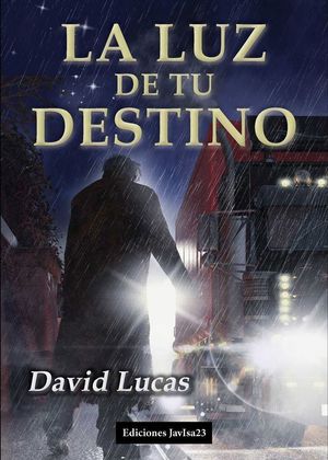 LA LUZ DE TU DESTINO