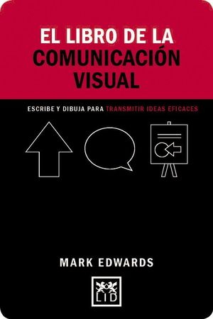 EL LIBRO DE LA COMUNICACION VISUAL