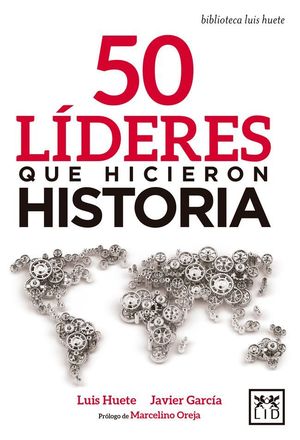 50 LÍDERES QUE HICIERON HISTORIA