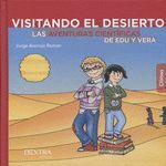 VISITANDO EL DESIERTO. LAS AVENTURAS CIENTIFICAS DE EDU Y VERA