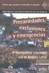 PRECARIEDADES, EXCLUSIONES Y EMERGENCIAS