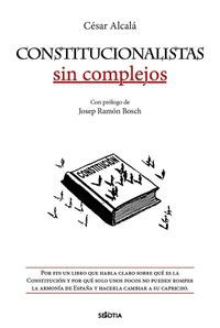 CONSTITUCIONALISTAS SIN COMPLEJOS