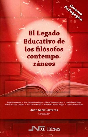 EL LEGADO EDUCATIVO DE LOS FILÓSOFOS CONTEMPORÁNEOS