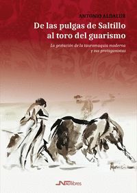 DE LAS PULGAS DE SALTILLO AL TORO DEL GUARISMO