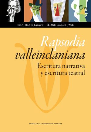RAPSODIA VALLEINCLANIANA: ESCRITURA NARRATIVA Y ESCRITURA TEATRAL