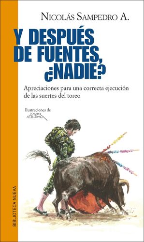 Y DESPUÉS DE FUENTES, ¿NADIE?