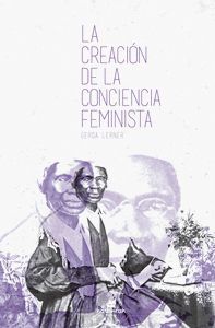 LA CREACIÓN DE LA CONCIENCIA FEMINISTA