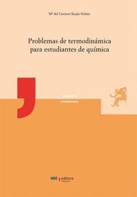 PROBLEMAS DE TERMODINÁMICA PARA ESTUDIANTES DE QUÍMICA