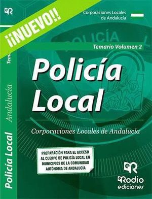 TEMARIO 2 POLICIA LOCAL CORPORACIONES LOCALES ANDALUCIA 2017