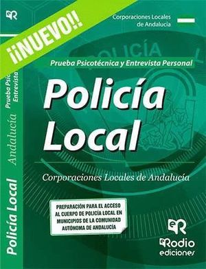 POLICIA LOCAL PRUEBA PSICOTECNICA Y ENTREVISTA PERSONAL 2017