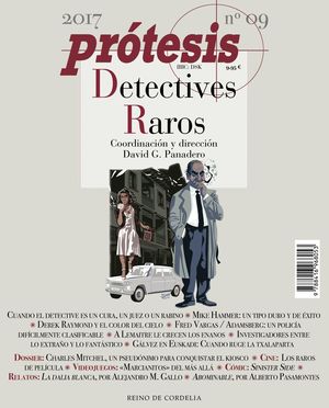 PROTESIS Nº9 2017 DETECTIVES RAROS