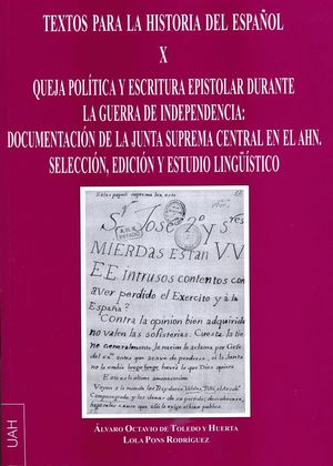 QUEJA POLÍTICA Y ESCRITURA EPISTOLAR DURANTE LA GUERRA DE LA INDEPENCIA: DOCUMEN