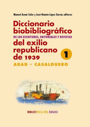 DICCIONARIO BIOBIBLIOGRAFICO DE LOS ESCRITORES EDITORIALES Y