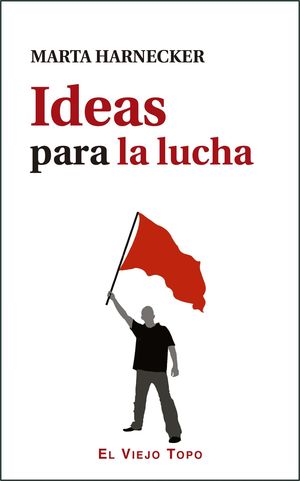 IDEAS PARA LA LUCHA