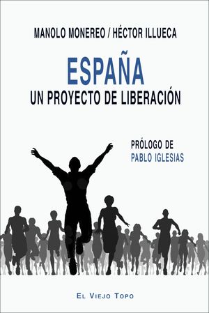 ESPAÑA. UN PROYECTO DE LIBERACIÓN