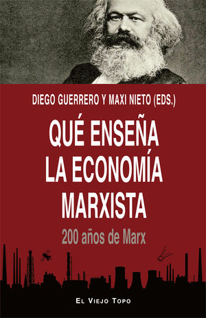 QUÉ ENSEÑA LA ECONOMÍA MARXISTA