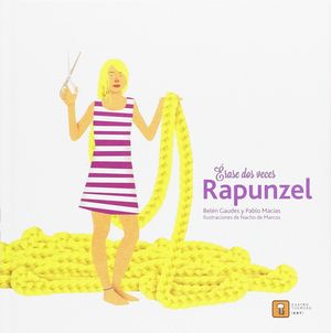 RAPUNZEL (ERASE DOS VECES)