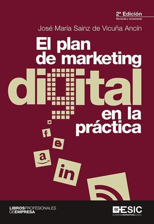 EL PLAN DE MARKETING DIGITAL EN LA PRACTICA 2ªED.