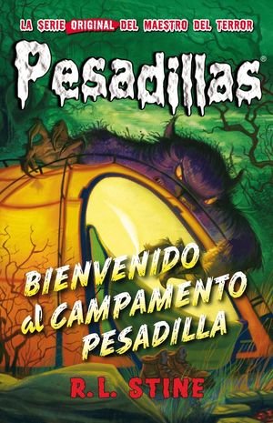 BIENVENIDO AL CAMPAMENTO PESADILLA (PESADILLAS 24)