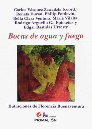 BOCAS DE AGUA Y FUEGO