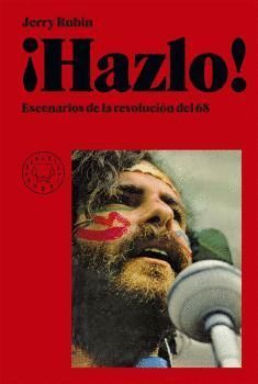 HAZLO ! -  ESCENARIOS DE LA REVOLUCION DEL 68