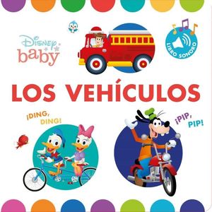 LOS VEHÍCULOS (LIBRO CON SONIDOS) DISNEY BABY