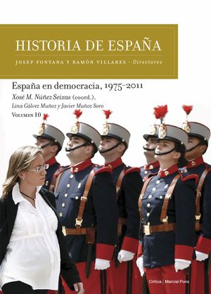 HISTORIA DE ESPAÑA VOL.10 (ESPAÑA EN DEMOCRACIA 1975-2011)