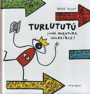 TURLUTUTÚ ¡UNA AVENTURA INCREÍBLE!