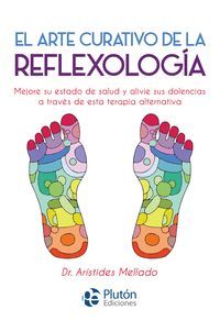 EL ARTE CURATIVO DE LA REFLEXOLOGIA