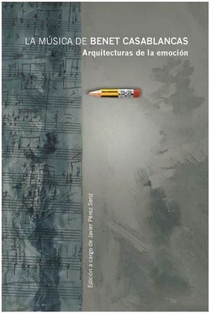 LA MUSICA DE BENET CASABLANCAS