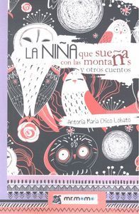 NIÑA QUE SUEÑA CON LAS MONTAÑAS Y OTROS CUENTOS,LA