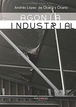 AGONÍA INDUSTRIAL