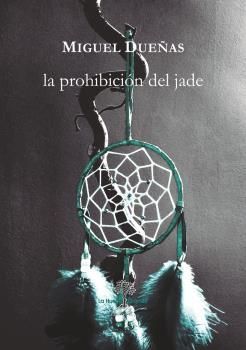 LA PROHIBICIÓN DEL JADE