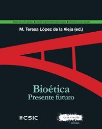 BIOÉTICA. PRESENTE FUTURO