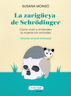 LA ZARIGUEYA DE SCHRODINGER