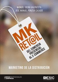 MK RET@IL. DEL COMERCIO PRESENCIAL AL E-COMMERCE
