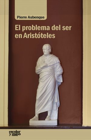 EL PROBLEMA DEL SER EN ARISTOTELES