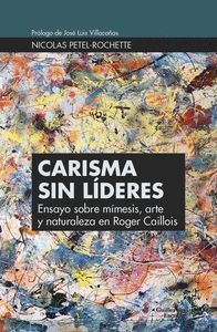 CARISMA SIN LÍDERES