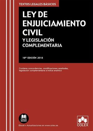 LEY DE ENJUICIAMIENTO CIVIL (2018) Y LEGISLACIÓN COMPLEMENTARIA