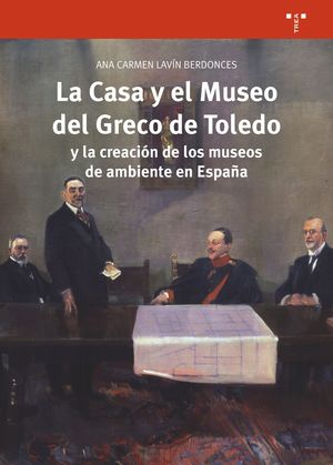 LA CASA Y EL MUSEO DEL GRECO DE TOLEDO
