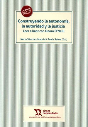 CONSTRUYENDO LA AUTONOMÍA, LA AUTORIDAD Y LA JUSTICIA