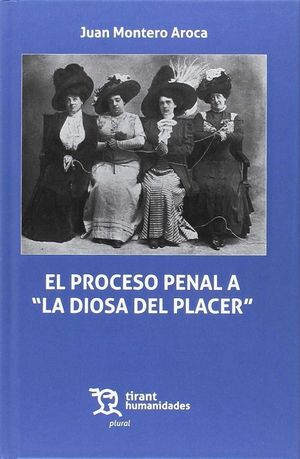 EL PROCESO PENAL A LA DIOSA DEL PLACER