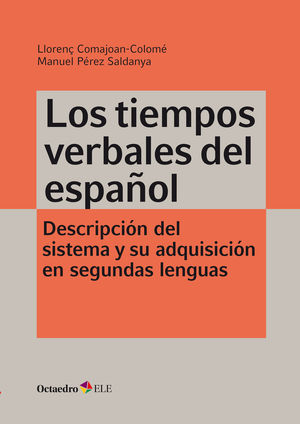 LOS TIEMPOS VERBALES DEL ESPAÑOL